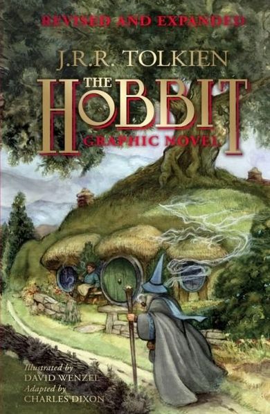 The Hobbit Graphic Novel : Revised and Expanded