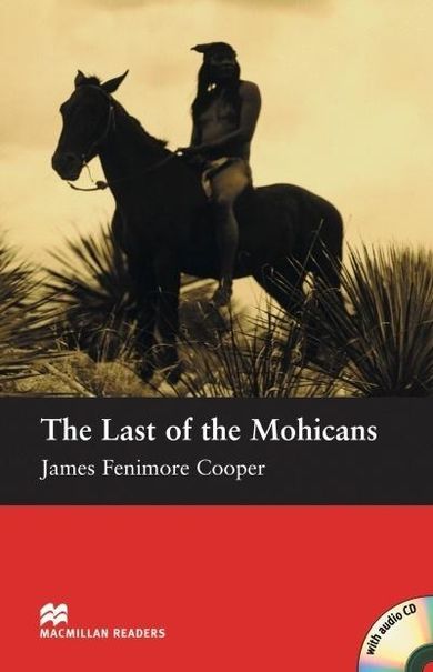 The Last of the Mohicans. Beginner + CD