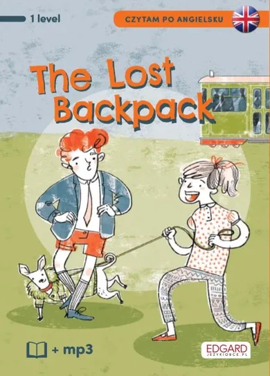 The lost backpack. Czytam po angielsku. Level 1 + mp3