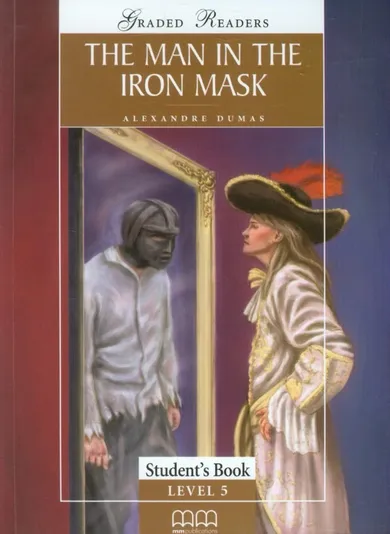 The man in the iron mask. Student's Book