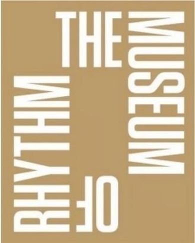 The Museum of Rhythm