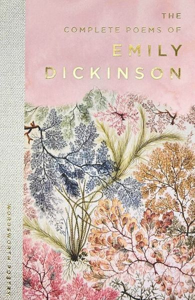 The Selected Poems of Emily Dickinson. Wordsworth Poetry Library (wersja angielska)