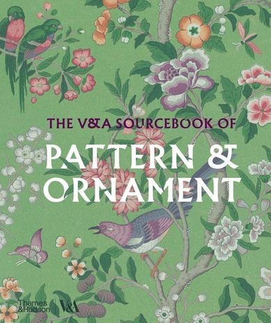 The V&A Sourcebook of Pattern and Ornament (wersja angielska)