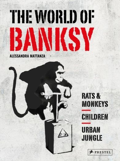 The world of Banksy (wersja angielska)