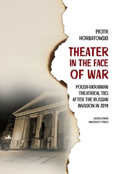 Theater in the Face of War. Polish-Ukrainian