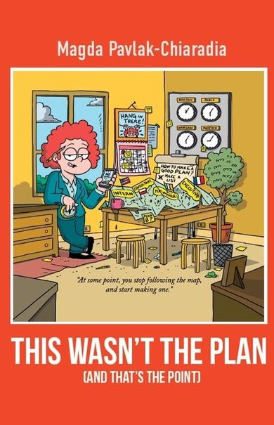 This wasn't the plan (and that's the point)