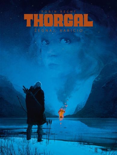 Thorgal. Saga. Tom 1. Żegnaj, Aaricio