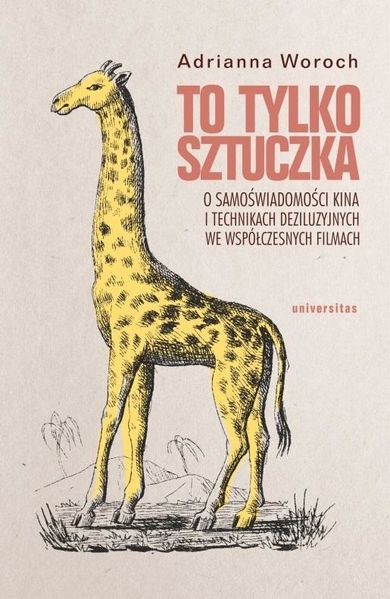 To tylko sztuczka. O samoświadomości kina