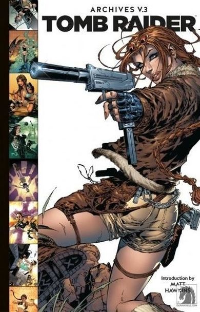 Tomb Raider. Tom 3. Archiwa