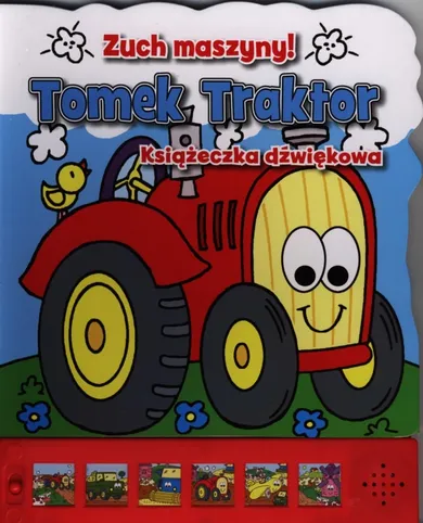 Tomek Traktor. Zuch maszyny!