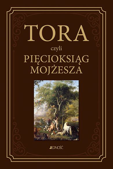 Tora czyli Pięcioksiąg Mojżesza