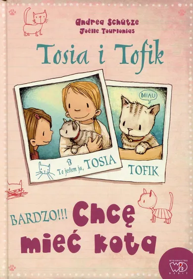 Tosia i Tofik. Chcę mieć kota