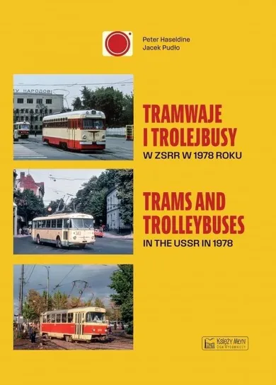 Tramwaje i trolejbusy w ZSRR w 1978 roku / Trams and trolleybuses in the USSR in 1978