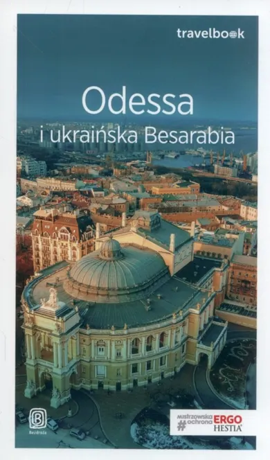 Travelbook. Odessa i ukraińska Besarabia