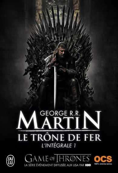 Trone de fer l'Integrale. Tome 1
