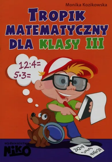 Tropik matematyczny dla klasy 3