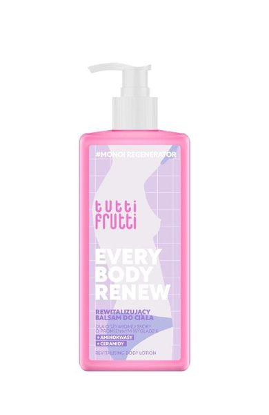 Tutti Frutti, Everybody Renew, rewitalizujący balsam do ciała, 250 ml