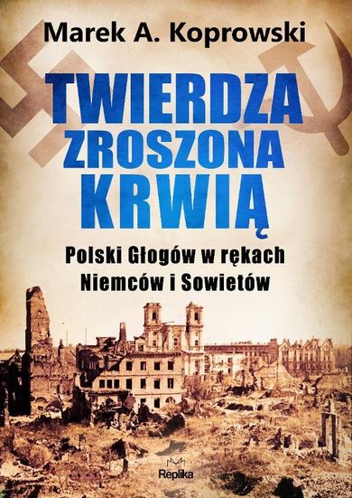 Twierdza zroszona krwią