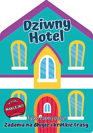 Tylko zapnij pasy! Zadania na długie i krótkie trasy. Dziwny hotel