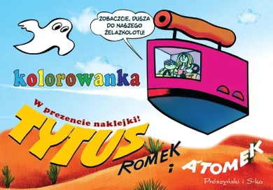 Tytus, Romek i A’Tomek. Kolorowanka 1