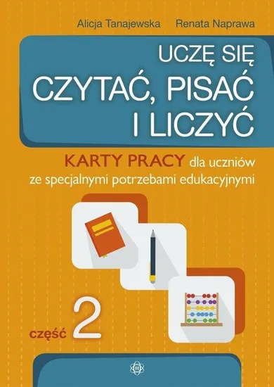 Uczę się czytać, pisać i liczyć. Część 2