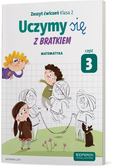 Uczymy się z Bratkiem. Matematyka. Część 3. Szkoła Podstawowa. Klasa 2
