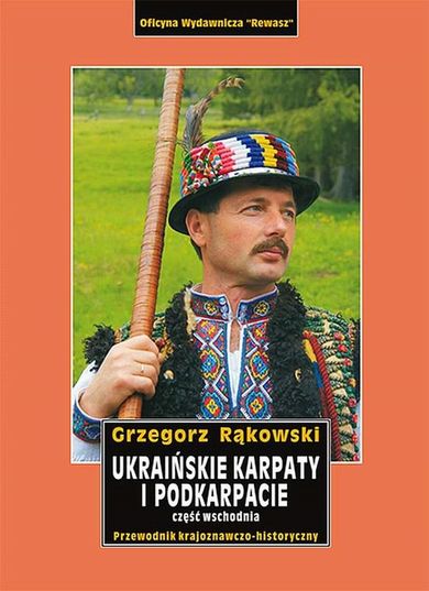 Ukraińskie Karpaty i Podkarpacie. Część wschodnia. Przewodnik