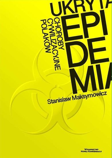 Ukryta epidemia. Choroby cywilizacyje Polaków