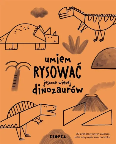 Umiem rysować jeszcze więcej dinozaurów