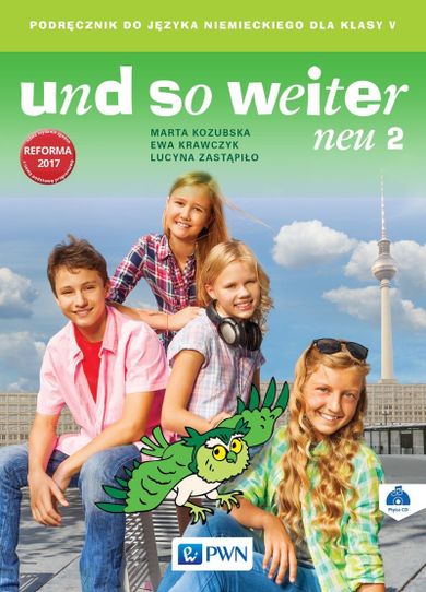 und so weiter neu 2. Podręcznik do języka niemieckiego dla klasy 5 + CD