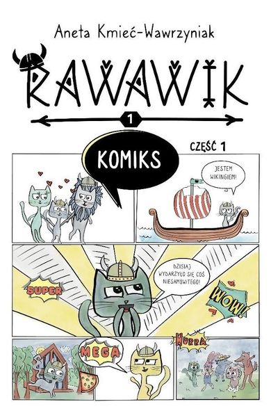Uniwersum Rawawika. Rawawik Komiks. Część 1