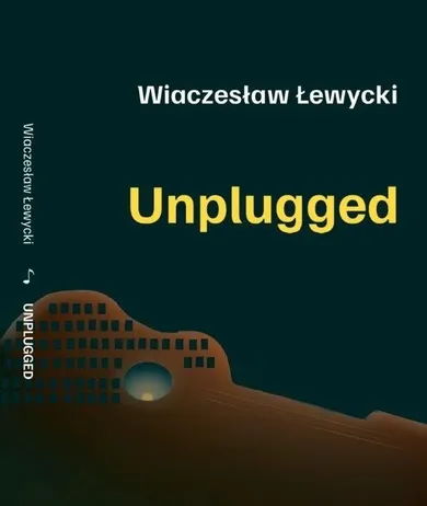 Unplugged