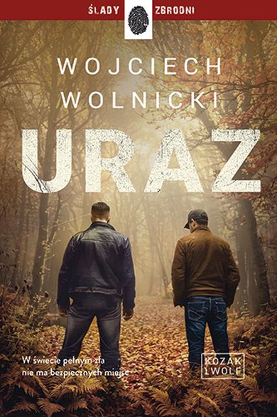 Uraz. Kozak i Wolf. Tom 2