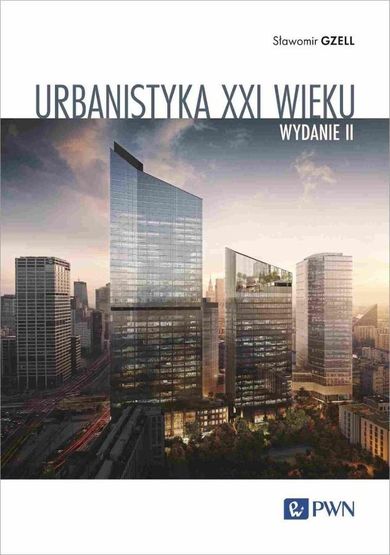 Urbanistyka XXI wieku