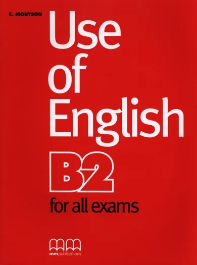 Use of English B2 for all exams Student's Book