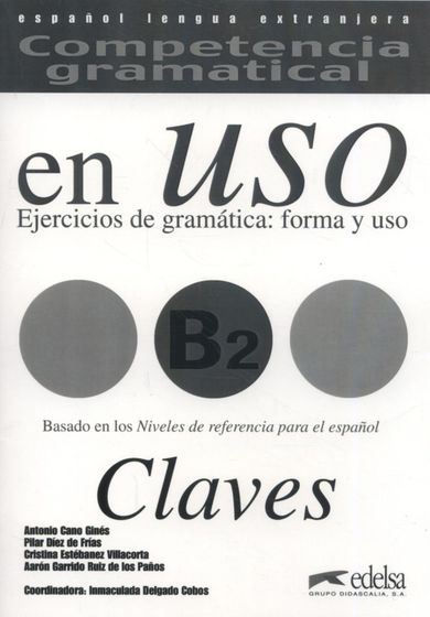 Uso B2 claves. Ejercicios de gramatica