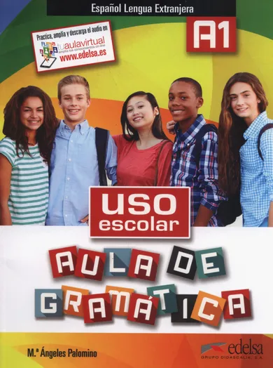 Uso escolar Aula de gramática A1. Libro del alumno
