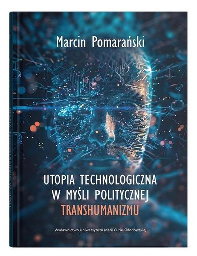 Utopia technologiczna w myśli politycznej