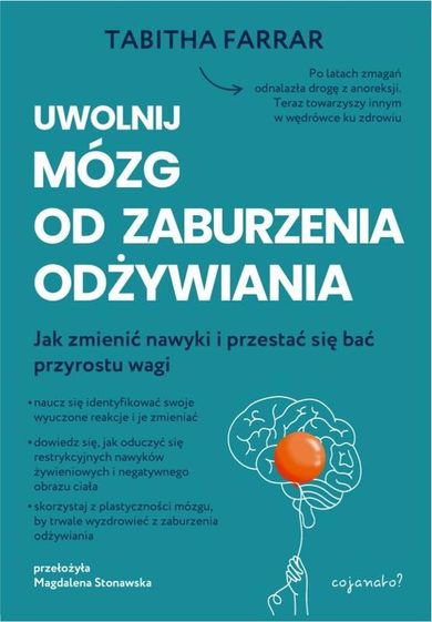 Uwolnij mózg od zaburzenia odżywiania (okładka miękka)
