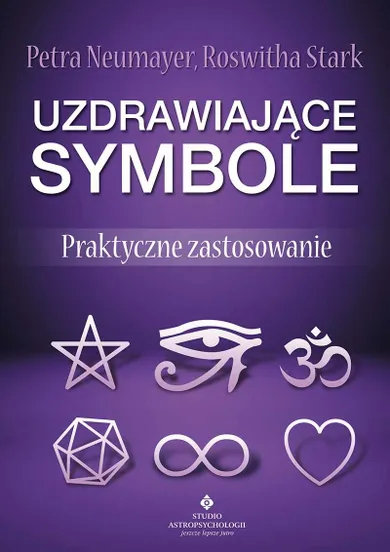 Uzdrawiające symbole. Praktyczne zastosowanie