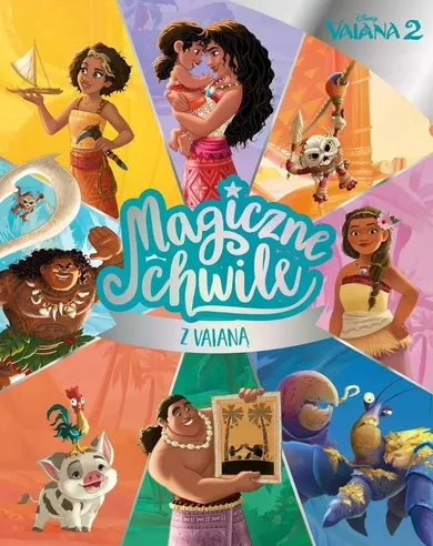 Vaiana 2. Magiczne chwile z Vaianą