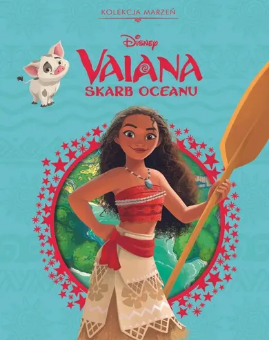 Vaiana. Skarb oceanu. Kolekcja marzeń