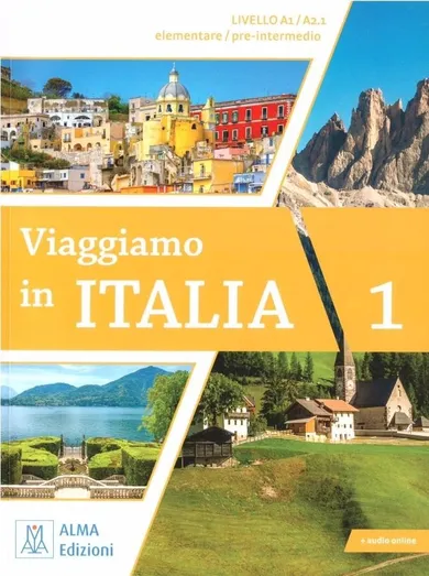 Viaggiamo in Italia A1-A2.1. Podręcznik + audio