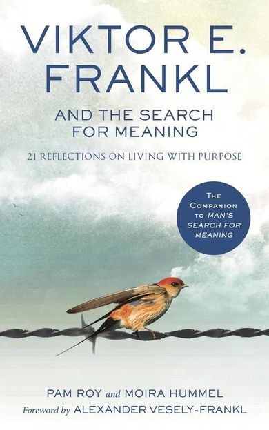 Viktor E. Frankl and the Search for Meaning (wersja angielska)