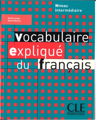 Vocabulaire explique du francais intermediare livre