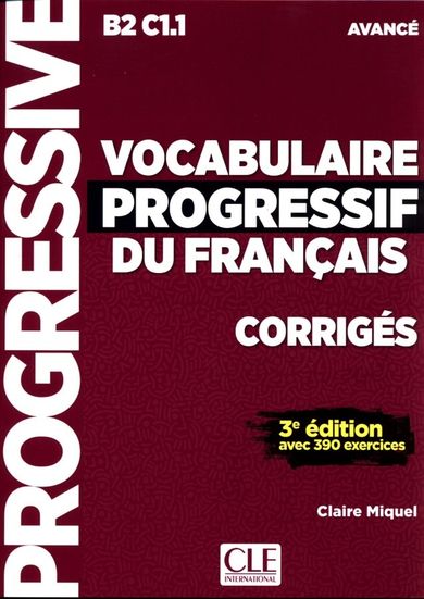Vocabulaire Progressif du Francais Avance. Klucz Poziom B2-C1.1