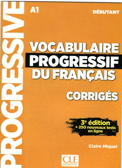 Vocabulaire progressif du Francais niveau debutant A1 klucz 3ed