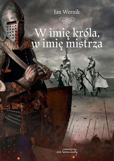 W imię króla, w imię mistrza