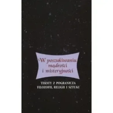W poszukiwaniu mądrości i misteryjności