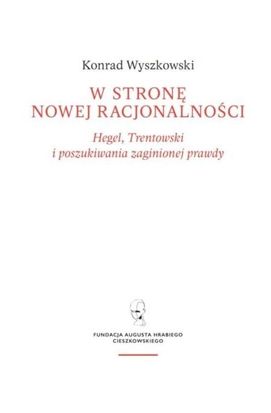 W stronę nowej racjonalności